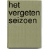 Het vergeten seizoen