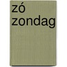 Zó Zondag by Wim de Jong