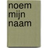 Noem mijn naam