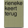 Rieneke keert terug door Nelleke Wander