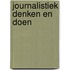 Journalistiek denken en doen