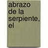 Abrazo de la serpiente, el by Unknown