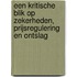 Een kritische blik op zekerheden, prijsregulering en ontslag