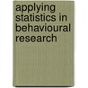 Applying statistics in behavioural research by Jules Ellis