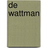 De Wattman by Erik Vlaminck