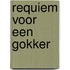 Requiem voor een gokker