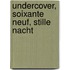 Undercover, Soixante neuf, Stille nacht