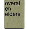 Overal en elders door Luc Vandeborght