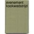Evenement kookwedstrijd