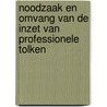 Noodzaak en omvang van de inzet van professionele tolken door P. van Kessel