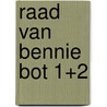 Raad van Bennie Bot 1+2 by Moniek Vermeulen