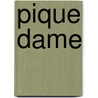 Pique dame by Pjotr Iljitsj Tsjaikovski