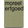 Moreel erfgoed door Bas de Gaay Fortman