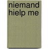 Niemand hielp me by Terrie O'Brian