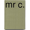 Mr C. door Linda van der Horst
