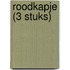 Roodkapje (3 stuks)