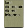 Leer dierentuin dieren tekenen door Caroline Ellerbeck