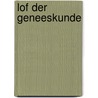 Lof der Geneeskunde door Desiderius Erasmus