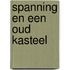 Spanning en een oud kasteel