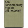 Een kennismaking met de vrijmetselarij by Anky Fokker