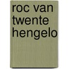ROC van Twente Hengelo door Ovd Educatieve Uitgeverij