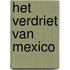 Het verdriet van Mexico