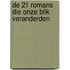 De 21 romans die onze blik veranderden