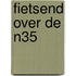 Fietsend over de N35