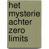 Het mysterie achter Zero Limits door Joe Vitale