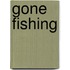 Gone fishing
