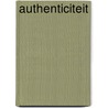 Authenticiteit by Jos Janssen