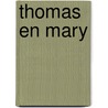 Thomas en Mary door Tim Parks