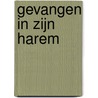 Gevangen in zijn harem door Michelle Conder