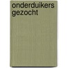 Onderduikers gezocht door G. Van Essen