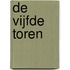 De vijfde toren