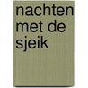 Nachten met de sjeik by Abby Green