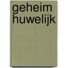 Geheim huwelijk door Rachel Bailey