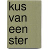Kus van een ster by Sherryl Woods