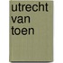 Utrecht van toen