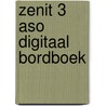 Zenit 3 aso Digitaal bordboek by Unknown