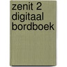 Zenit 2 Digitaal bordboek door Onbekend