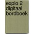 Explo 2 Digitaal Bordboek