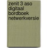 Zenit 3 aso Digitaal bordboek netwerkversie door Onbekend
