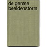 De Gentse beeldenstorm by Marcus van Vaernewyck