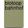 Biotoop Bahnhof door Lucas Hüsgen