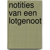 Notities van een Lotgenoot door René Kuiper