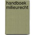 Handboek milieurecht