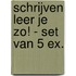 Schrijven leer je zo! - set van 5 ex.