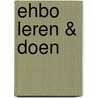 EHBO Leren & Doen by Nico Schouten