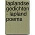 Laplandse gedichten - Lapland poems